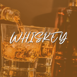 WHISKEY